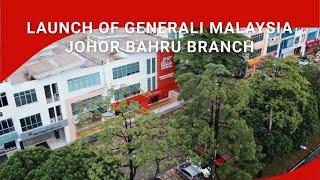 Generali Malaysia Johor Bahru Branch Launch