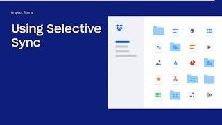 How to use selective sync | Dropbox Tutorials | Dropbox