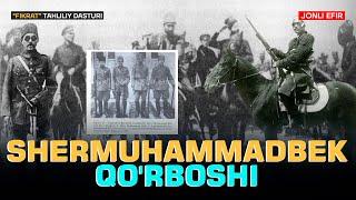  Shermuhammadbek qoʻrboshi #fikratuz