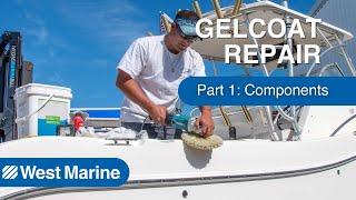 Gelcoat Boat Repair Part 1: Components