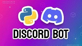 How to Make a Discord Bot with Python