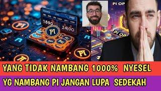 PI NETWORK TERBARU HARI INI | YG TIDAK NAMBANG PI 1000% MENYESAL DIJAMIN!!! YG NAMBANG BERSYUKURLAH