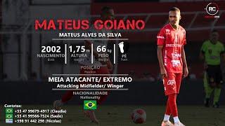 Mateus Goiano - Meia Atacante / Extremo (Attacking Midfielder / Winger) - 2024