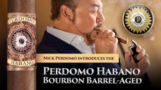 Nick Perdomo Introduces the PERDOMO Habano Bourbon Barrel-Aged