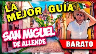 GUÍA para conocer SAN MIGUEL DE ALLENDE con poco dinero en 2 DIAS