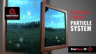 Substance Painter's Particle System | How to Create Shattered Glass