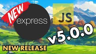 Express v5 Is HERE