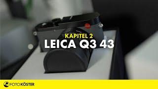 Die neue Leica Q3 43 - Alle Infos zum neuen Premiummodell