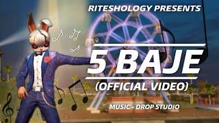 Riteshology - 5 baje (Official Music Video) Prod. Drop Studio | New Rap Song 2022