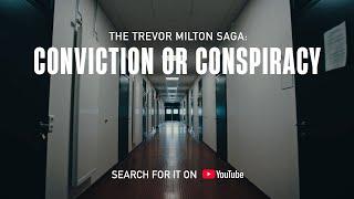 Coordinated Takedown - Conviction or Conspiracy: The Trevor Milton Saga