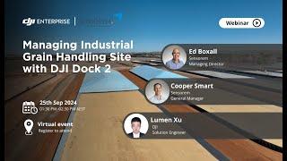 Managing Industrial Grain Handling Site with DJI Dock 2