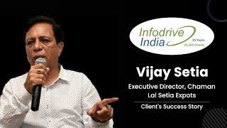 Customer Reviews and Testimonials About Infodrive India | Vijay Setia (Maharani Rice)