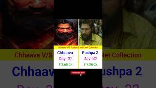 Chhaava V/S Pushpa 2 India Net Collection Day- 32 || #chhaava #pushpa2 #alluarjun #vickykaushal