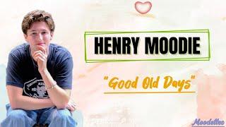 Henry Moodie - Good Old Days | Lirik Thailand, Korea & Indonesia