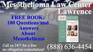 Lawrence, KS - Mesothelioma & Asbestos - Lawyer | Attorney | Lawsuit - (Lung Cancer, Asbestosis)