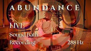 Abundance | Crystal Singing Bowls | 288 Hz | HD Sound Bath | Recorded Live