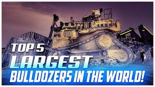 BULLDOZER CITY | Where we show you the top 5 largest bulldozers ever made! #bulldozer