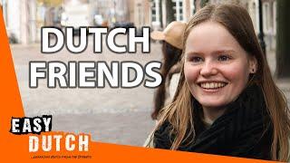 Making Friends in the Netherlands | Easy Dutch 44