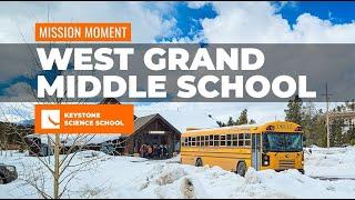 KSS Mission Moment: West Grand Middle School 2024