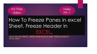 Excel Tips and Tricks - Freeze Panes in excel Sheet. Freeze Header in excel sheet.