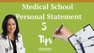 Medical School Personal Statement: Five Tips | MedEdits