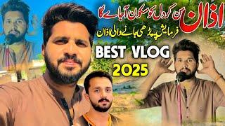 Azan Best vlog 2025 || Rajab butt