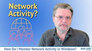 How Do I Monitor Network Activity in Windows?