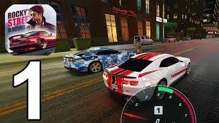 Rocky's Street Racing Part 1 Gameplay Walkthrough Android IOS