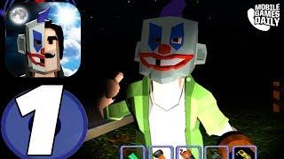 SCARY CLOWN MAN NEIGHBOR - Gameplay Walkthrough Part 1 (iOS Android)