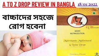 A to Z Drop Review In Bangla 2022 | Multivitamin, Multimineral & Lysine Use, Dosages, Benefits