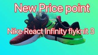 Nike React Infinity Flyknit 3 New price point #runningwarehouse  #nike #nikereact