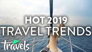 2019 Hottest Travel Trends | MojoTravels