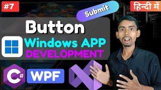 Button Control in WPF | Windows Software Development Tutorial in Hindi | Zadav Coding