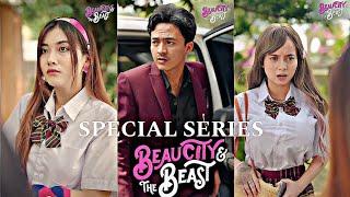 BEAUCITY & THE BEAST || SPECIAL SERIES DRAMA || FULL EPISODE || #suneedaycreative