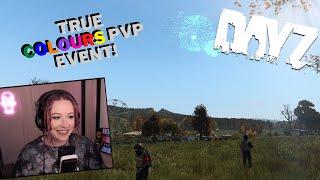 True Colours DayZ PVP Event! | Unedited Gameplay #dayz