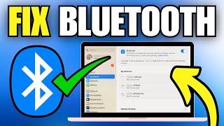 How To Fix Bluetooth Not Working / Connecting on Mac