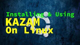 Use & Install Kazam on Linux - Lightweight Screen Recorder