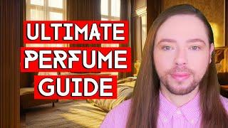 Ultimate Perfume Buying Guide! How To Purchase And Wear A Single Fragrance in Many Different Ways!