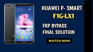 HUAWEI P Smart FIG LX1LX2LX3 FRPGoogle Lock Bypass AndroidEMUI 9.1 0 mrt dongle final solution