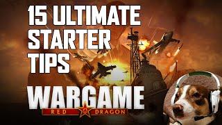 15 ULTIMATE!!! Starter Tips - Wargame Red Dragon