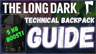 THE LONG DARK: Obtaining Technical Backpack Guide (2024) | Ash Canyon Guide to Technical Backpack