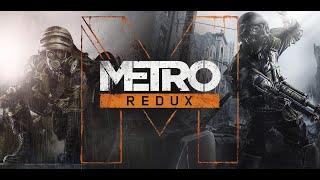 СТРИМ METRO 2033 Redux. Прохождение.