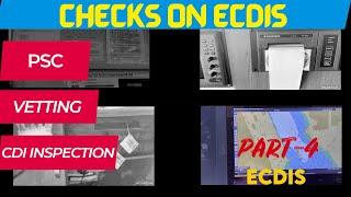 2NDOFF-CHECKS ON ECDIS PSC/CDI/SIRE (PART 4)