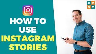 How To Use Instagram Stories 2022