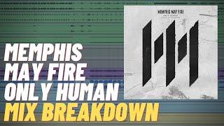 How I mixed Memphis May Fire in Pro Tools - Only Human