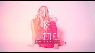 Kelsey Lamb - Little by Little (Official Lyric Video)