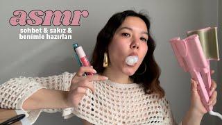 ASMR benimle hazırlan & sakız & sohbet | GERİ DÖNDÜM