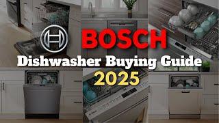 Ultimate Guide to Bosch Dishwashers: From Budget-Friendly to Benchmark Series