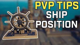 Ship Positioning [PVP TIPS] | Sea of Thieves
