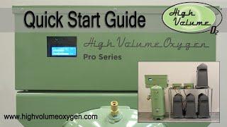 Setting Up your High Volume Oxygen Pro Series™️ oxygen system